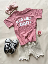Load image into Gallery viewer, Rad Like Dad simple | Pink